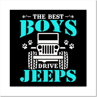 The Best Boys Drive Jeep Cute Dog Paws Father's Day Gift Jeep Boy Jeep Men Jeep Kid Jeeps Lover Posters and Art